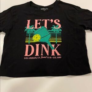 NWOT Rebellious One Black pickleball let’s dink Graphic Tee in size large